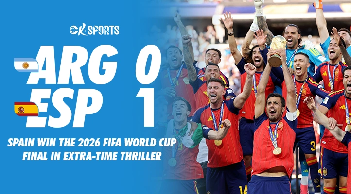 Spain vs Argentina: Spain Win the 2026 FIFA World Cup Final in Extra-Time Thriller