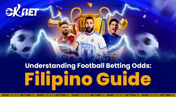 Understanding Football Betting Odds: Filipino Guide