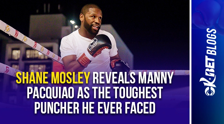 shane mosley names pacquiao as freaky puncher